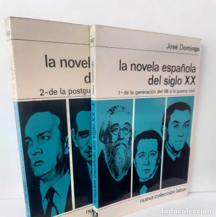 books: LA NOVELA ESPA&Ntilde;OLA DEL SIGLO XX (2 TOMOS) - DOMINGO, JOS&Eacute;