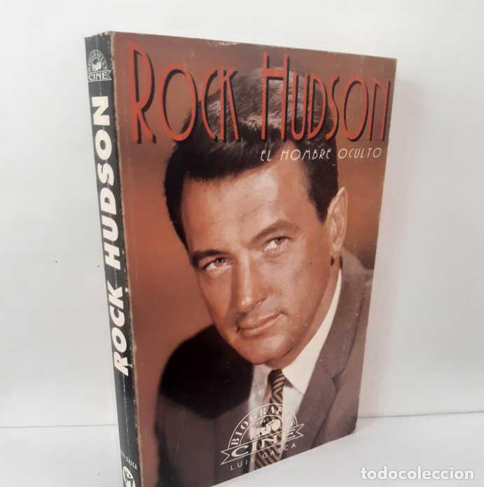 books: ROCK HUDSON. EL HOMBRE OCULTO - GASCA, LUIS