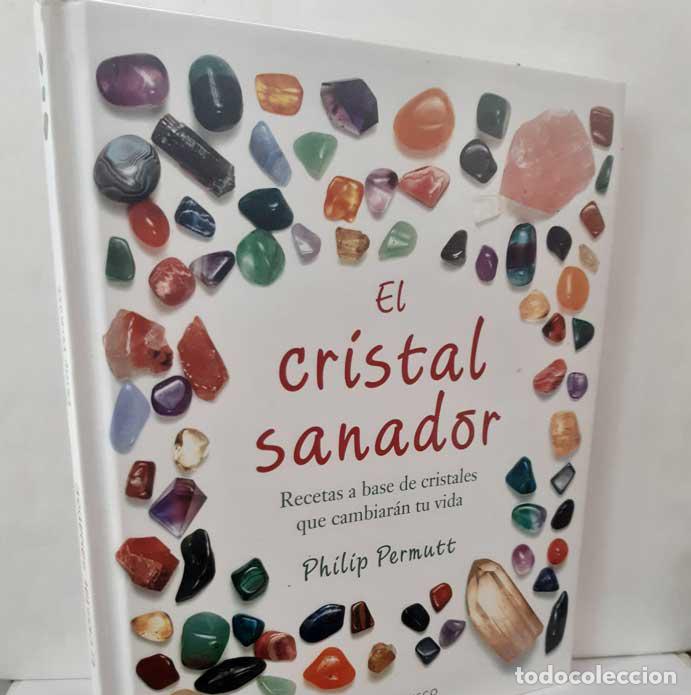 Livros em segunda m&atilde;o: EL CRISTAL SANADOR. RECETAS A BASE DE CRISTALES QUE CAMBIAR&Aacute;N TU VIDA - PERMUTT, PHILIP