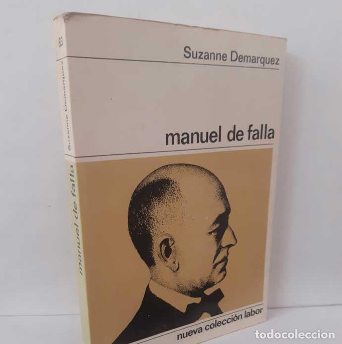 Libros: MANUEL DE FALLA - DEMARQUEZ, SUZANNE