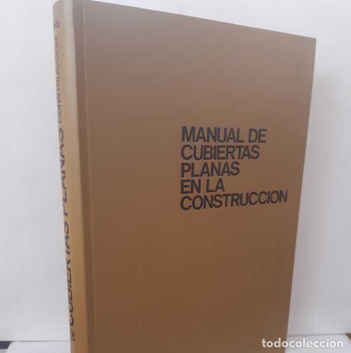 Libros: MANUAL DE CUBIERTAS PLANAS EN LA CONSTRUCCI&Oacute;N - MORITZ, KARL