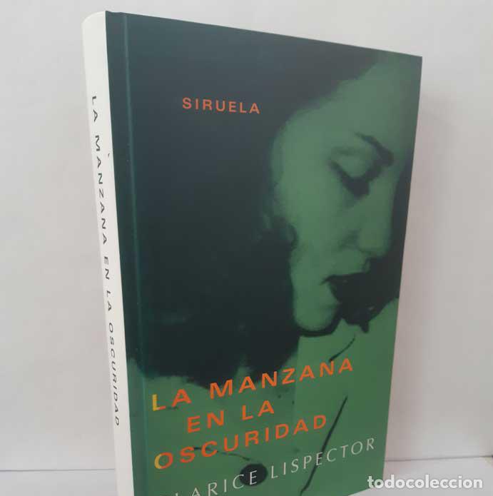 Libros: LA MANZANA EN LA OSCURIDAD - LISPECTOR, CLARICE