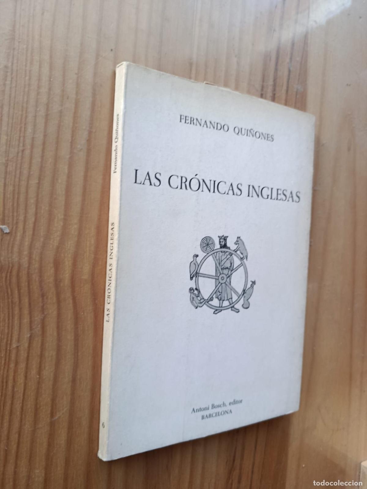 Libros: QUI&Ntilde;ONES, FERNANDO - LAS CRONICAS INGLESAS - Foto 1
