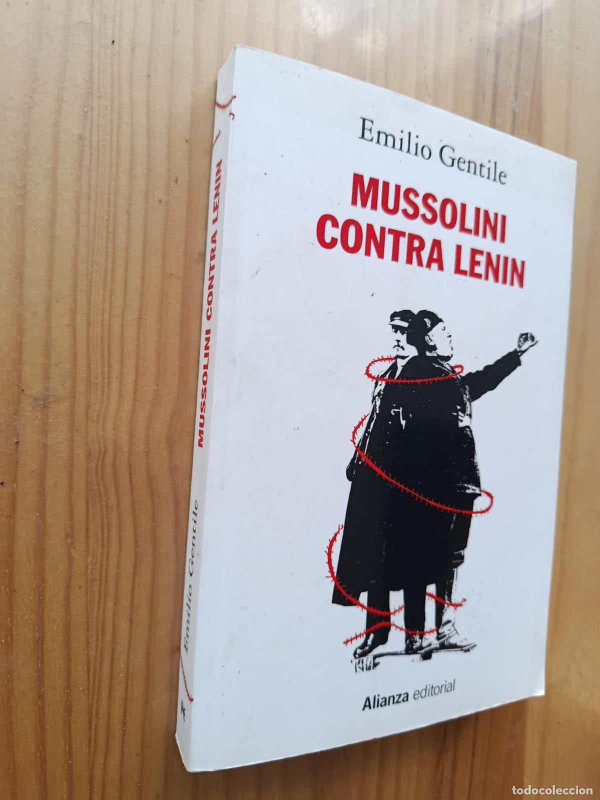 Libros: MUSSOLINI CONTRA LENIN - Emilio Gentile