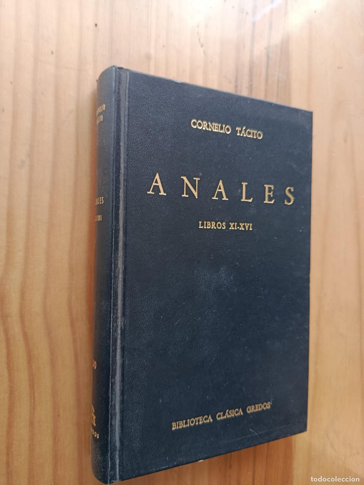 Libros: Anales Libros XI-XVI, Trad. y Notas Jos&eacute; L. Moralejo, Gredos 1986 - Cornelio T&aacute;cito