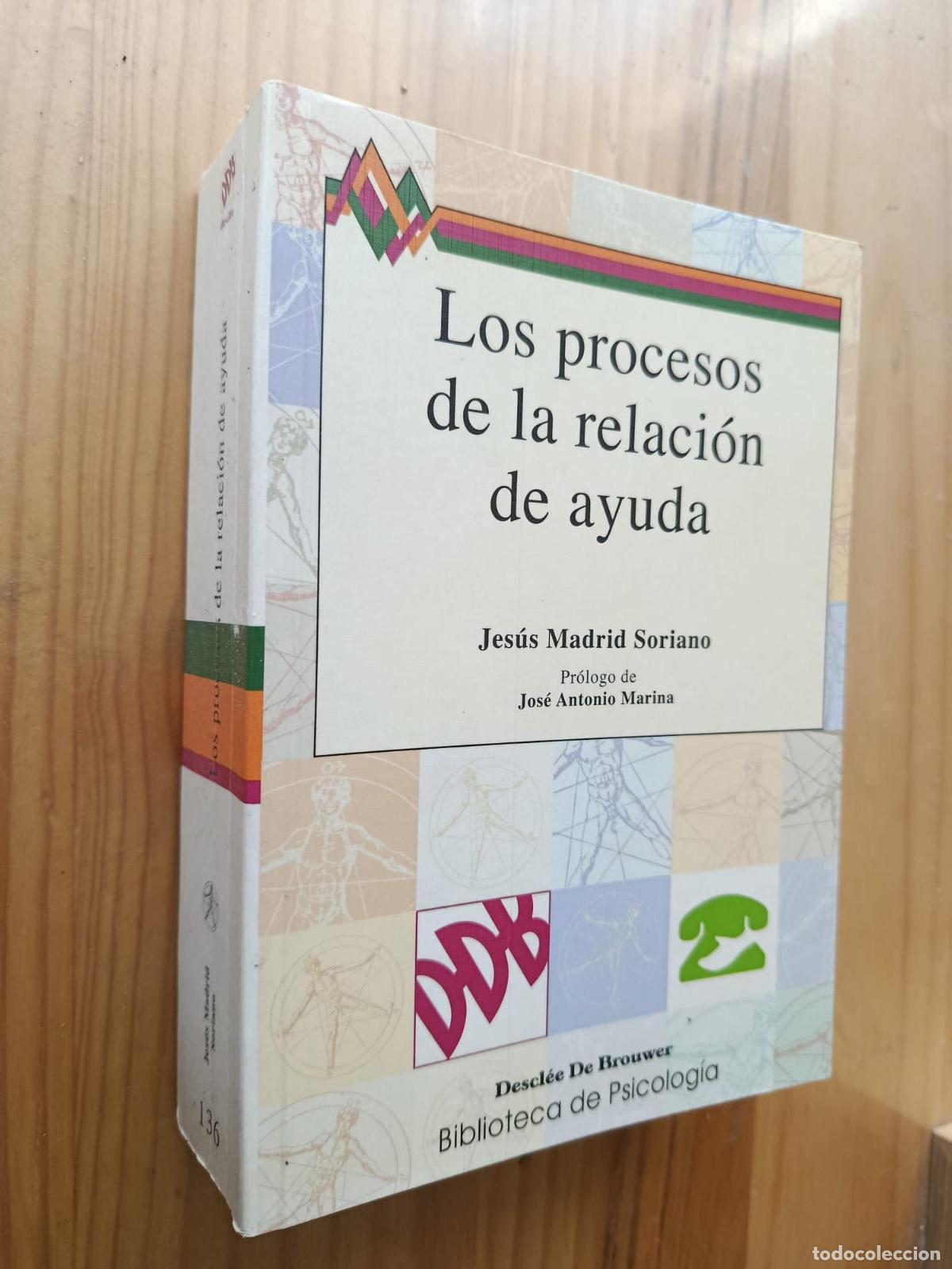 Libros: LOS PROCESOS DE LA RELACION DE AYUDA - Jes&uacute;s Madrid Soriano