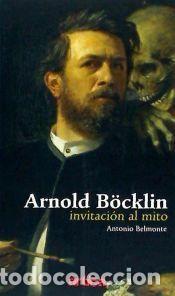 Libros: ARNOLD BOCKLIN. INVITACION AL MITO -