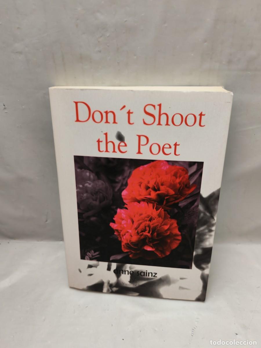 Livros em segunda m&atilde;o: Don't shoot the poet (Dedicatoria y firma aut&oacute;grafa de autora, Primera edici&oacute;n)
