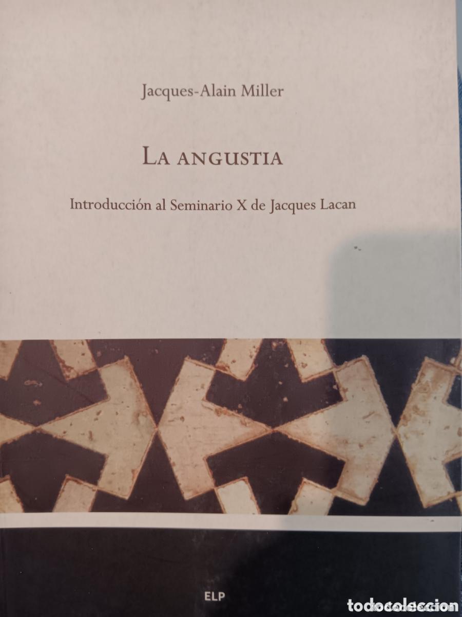 Libros: La angustia - Miller, Jacques-Alain