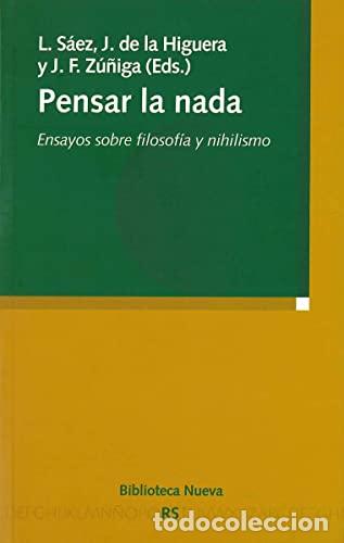 Libros: Pensar la nada - L. S&aacute;ez, J. de la Higuera y J. F. Z&uacute;&ntilde;iga (Eds.)