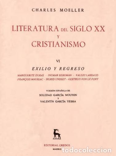 Libros: Literatura siglo xx y cristianismo vol 6 - Charles Moeller