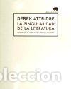 Libros: La singularidad de la literatura - Derek Attridge