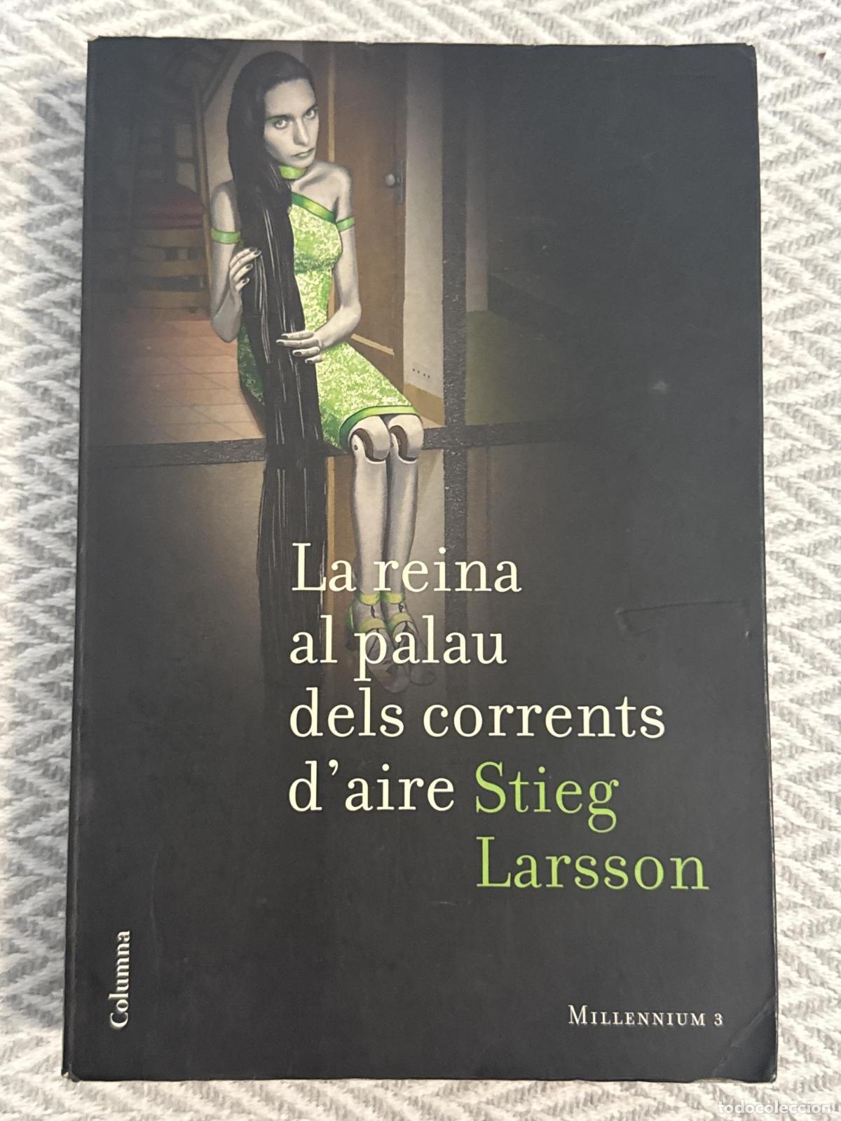 Libros: La reina al palau dels corrents d'aire (Millennium 3) - Stieg Larsson