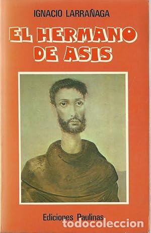 Libros: El Hermano de Asis - Ignacio Larra&ntilde;aga tdk59 - Foto 1