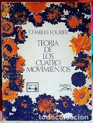Libros: Teoria de los cuatro movimientos y de los destinos generales - Charles Fourier