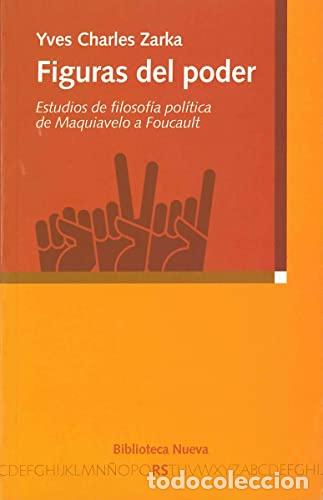 Libros: Figuras del poder - Zarka, Yves Charles; Onaind&iacute;a, Tom&aacute;s (Ed.)