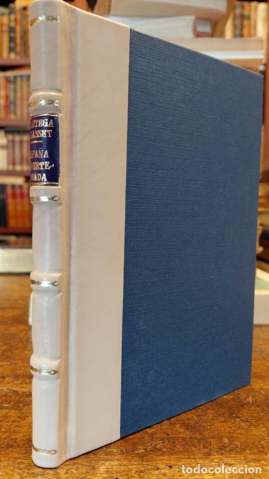 Libros: ESPA&Ntilde;A INVERTEBRADA. Bosquejo de algunos pensamientos hist&oacute;ricos. 8va ed. - Ortega y Gasset, Jos&eacute;