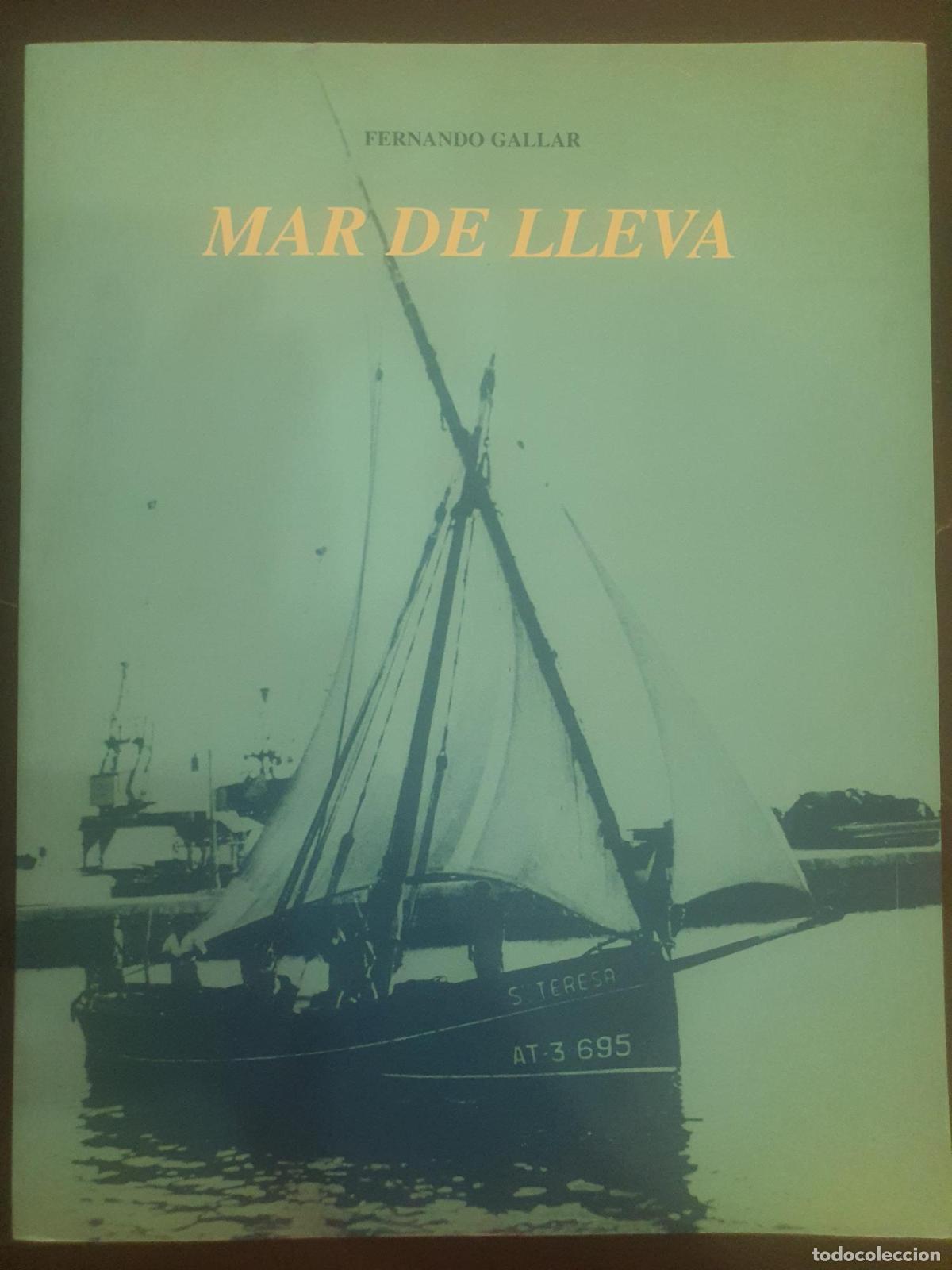 Mar de lleva - Fernando Gallar