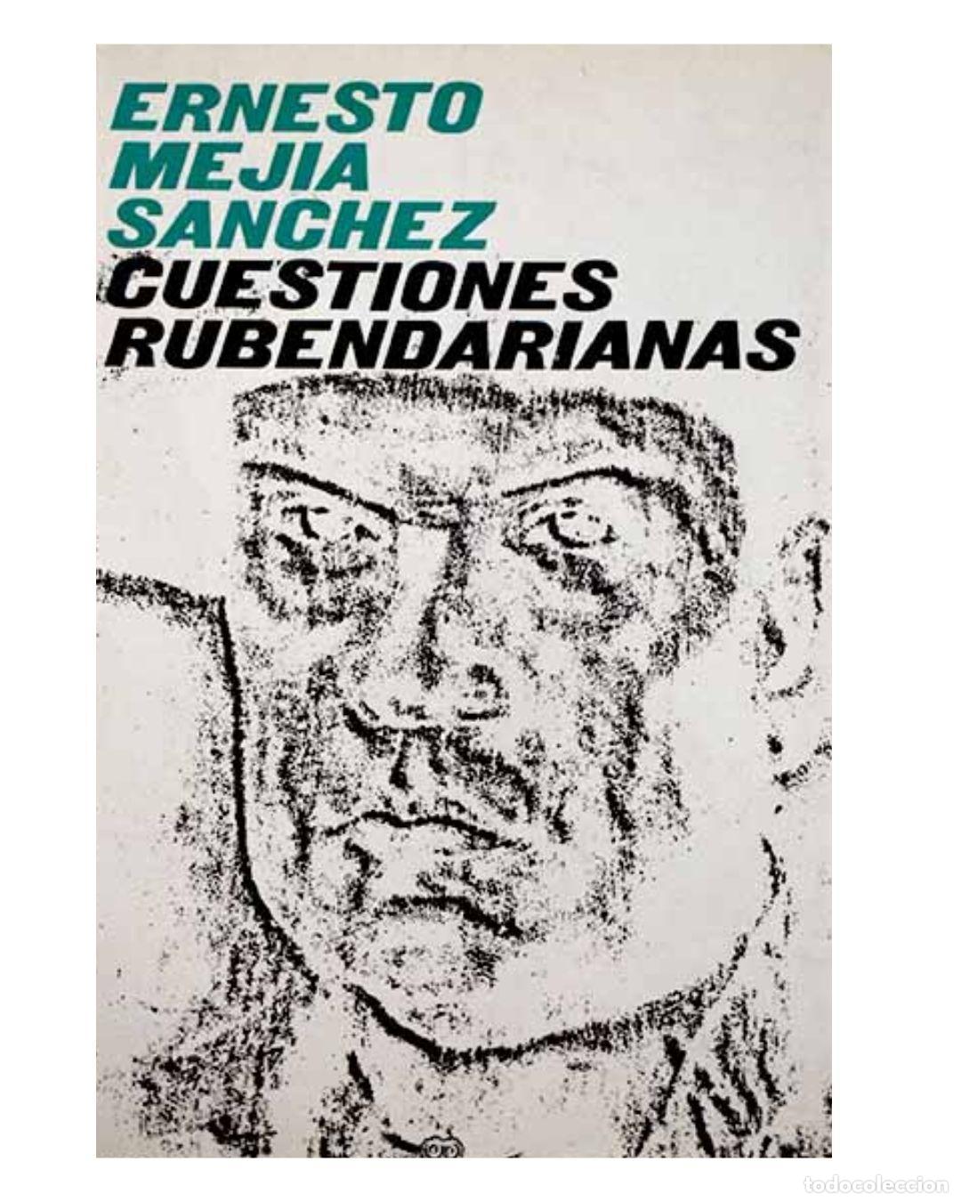Libros: CUESTIONES RUBENDARIANAS - ERNESTO MEJ&Iacute;A S&Aacute;NCHEZ
