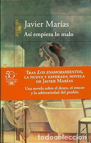 Libros: As&iacute; empieza lo malo - Mar&iacute;as, Javier tdk218