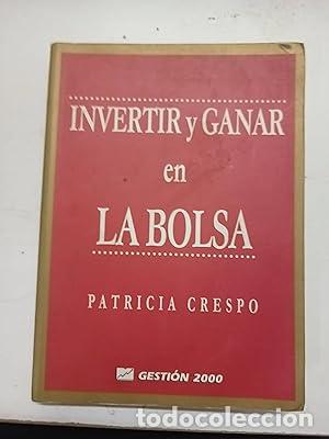 Libri di seconda mano: Invertir y ganar en bolsa - Patricia Crespo tdk203