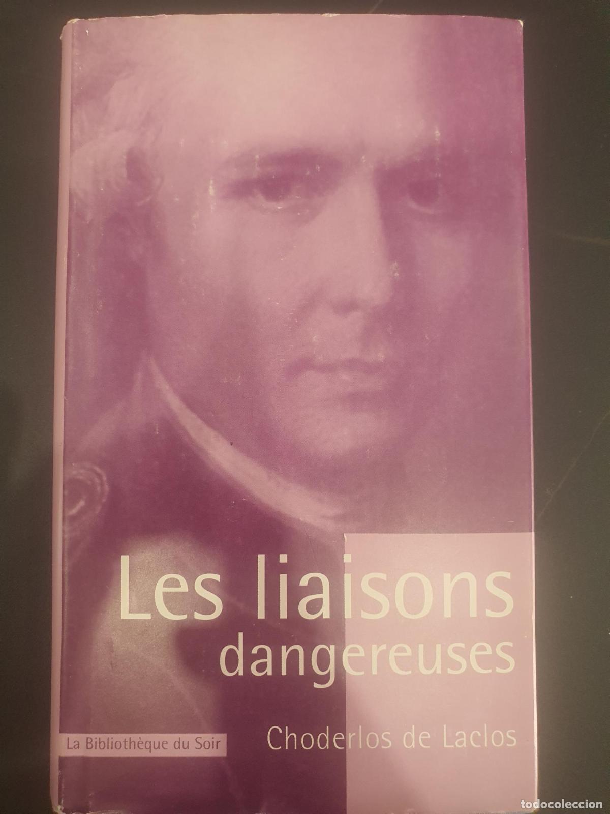 Les Liaisons dangereuses - Pierre Choderlos de Laclos