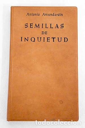 Libros: Semillas de inquietud - Antonio Amundar&aacute;in Garmendia tdk203