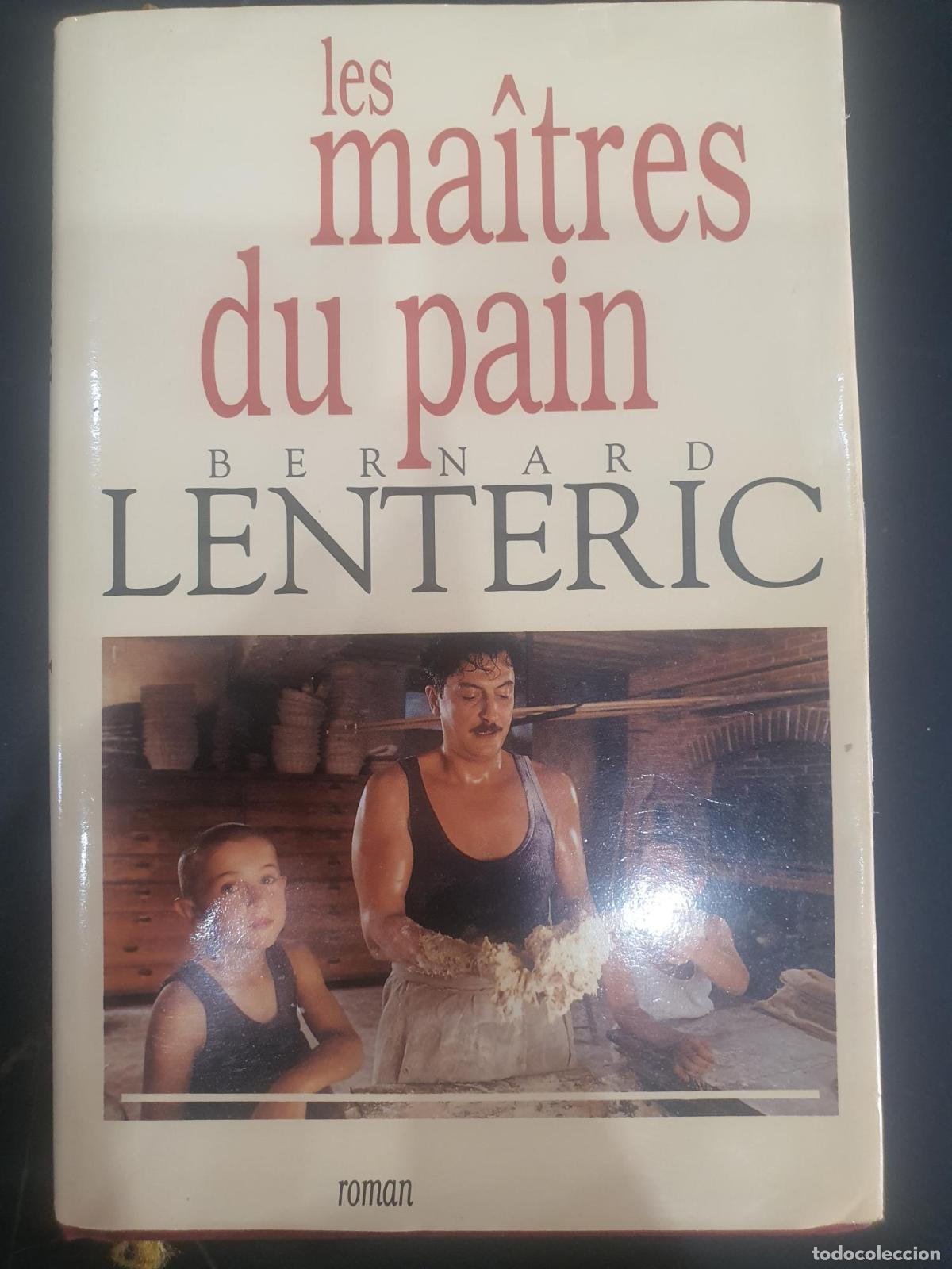 Libros: Les Ma&icirc;tres du pain - Bernard Lenteric