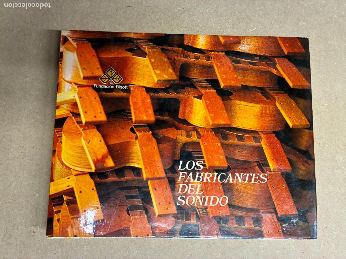 Libros: LOS FABRICANTES DEL SONIDO. (INSTRUMENTOS MUSICALES DE VENEZUELA). - DAR&Iacute;A HERN&Aacute;NDEZ Y CECILIA FUENT