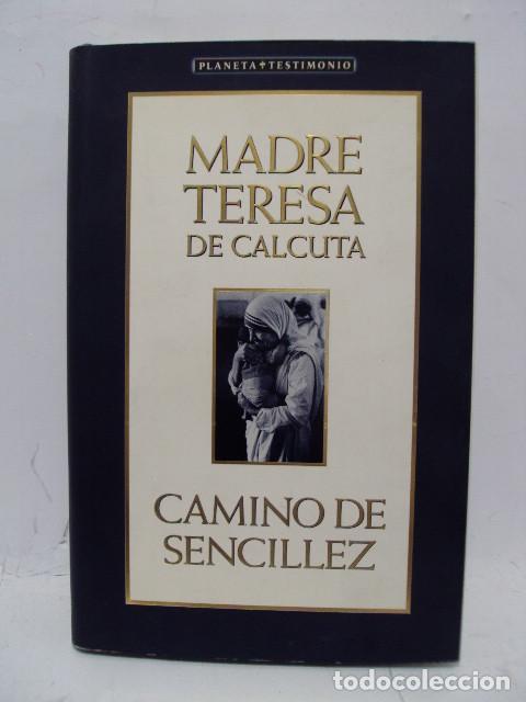 Libros: MARIA TERESA DE CALCUTA: CAMINO DE SENCILLEZ - Lucinda Vardey