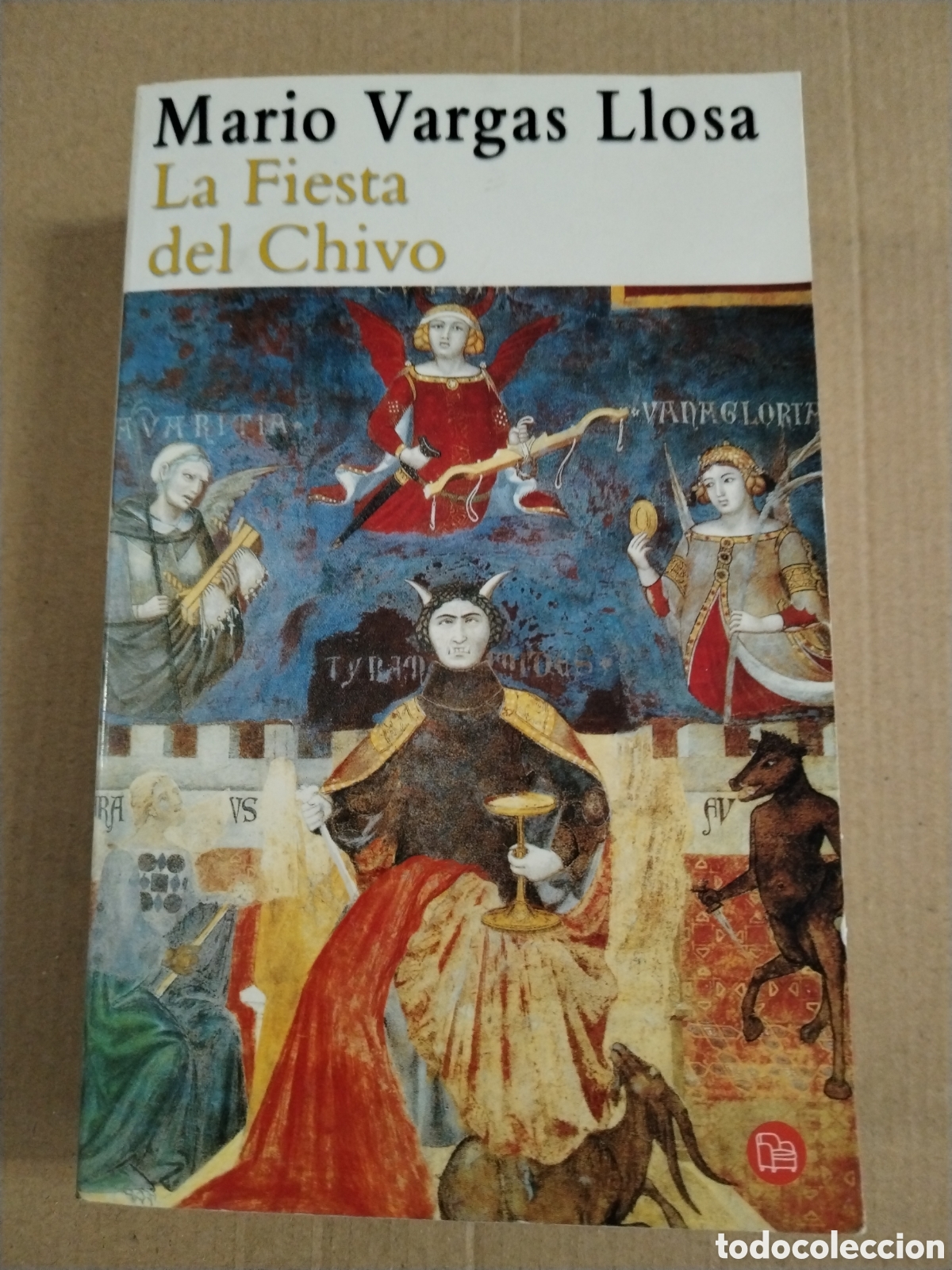 Libros: LA FIESTA DEL CHIVO. Mario Vargas Llosa. CL.