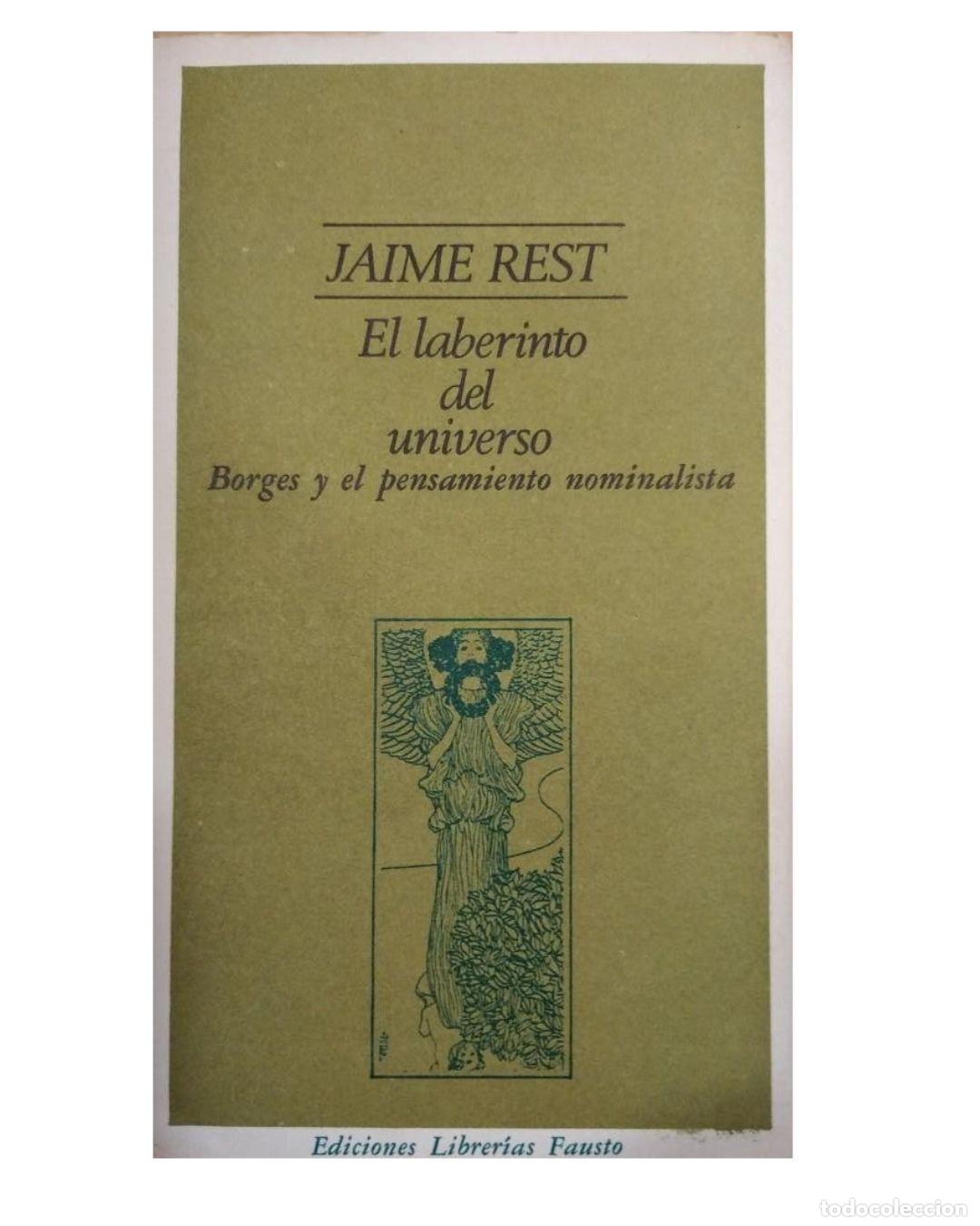 Livros em segunda m&atilde;o: EL LABERINTO DEL UNIVERSO. BORGES Y EL PENSAMIENTO NOMINALISTA - JAIME REST