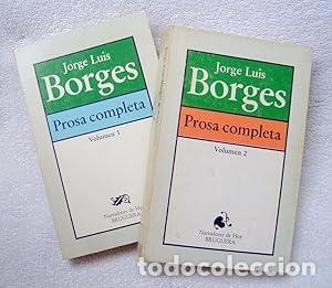 Libros: Prosa completa TOMOS I Y II - Borges