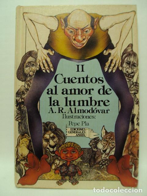 Libros: CUENTOS AL AMOR DE LA LUMBRE II - Antonio Rodr&iacute;guez Almod&oacute;var