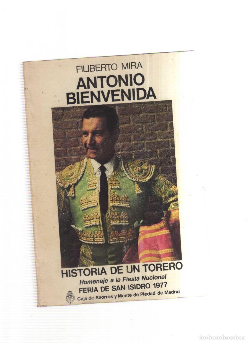 Libros: ANTONIO BIENVENIDA HISTORIA DE UN TORERO