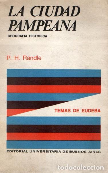 Libros: La ciudad pampeana - Randle, Patricio Horacio