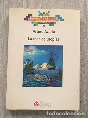 Libros: La mar de utop&iacute;as - AZUELA Arturo