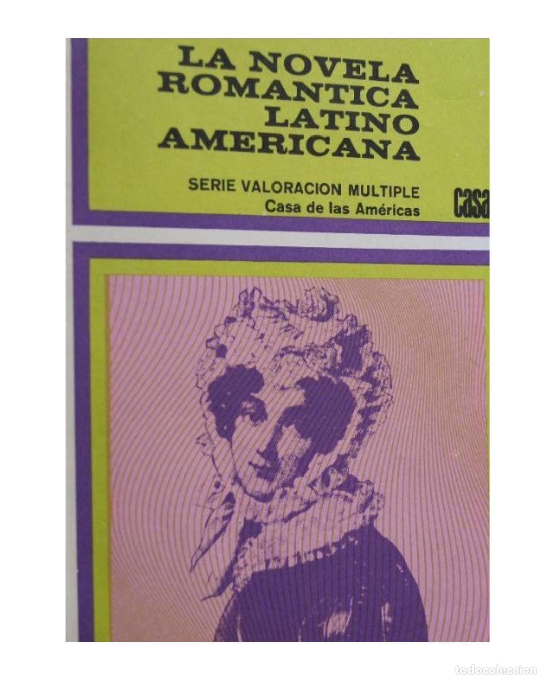 Libros: LA NOVELA ROMANTICA LATINO AMERICANA. - VV.AA