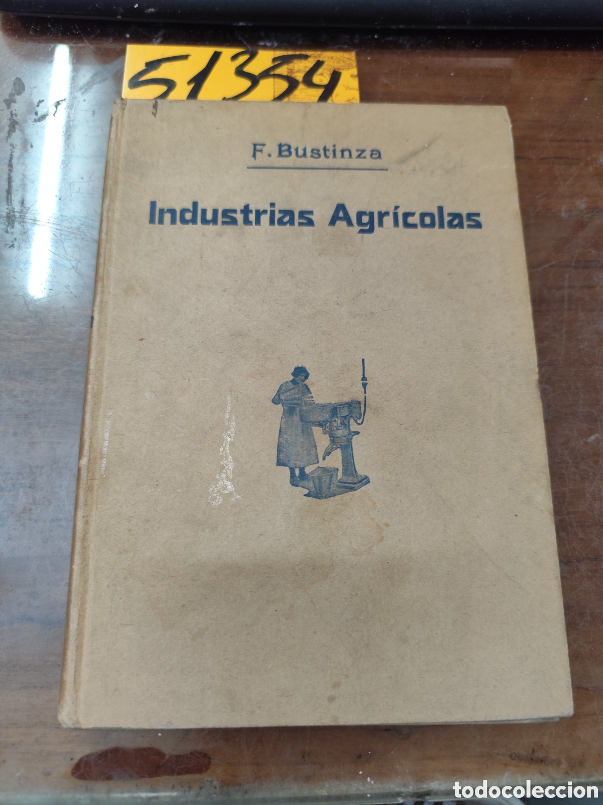 Libri di seconda mano: INDUSTRIAS DE LA QUIMICA ORGANICA CUYAS MATERIAS PRIMAS SON DE ORIGEN VEGETAL E INDUSTRIS BIOLOGICAS