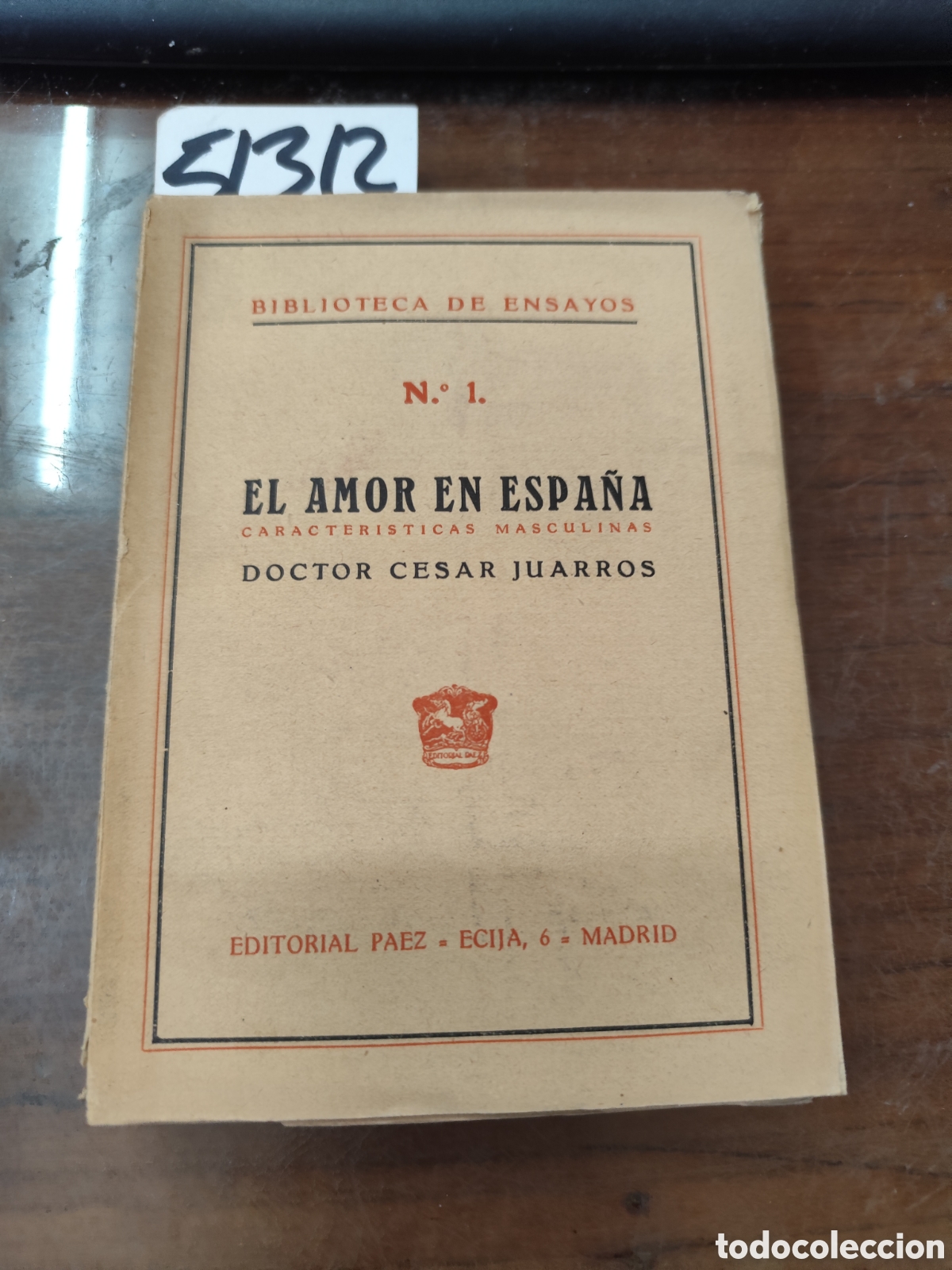 Livros em segunda m&atilde;o: EL AMOR EN ESPA&Ntilde;A. Caracteristicas masculinas. Biblioteca de Ensayos n&ordm; 1. A&ntilde;o 1927 - JUARROS,C&eacute;sar