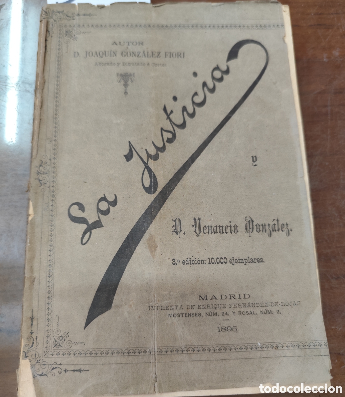 Livros em segunda m&atilde;o: LA JUSTICIA Y D. VENANCIO GONZALEZ. A&ntilde;o 1895 - GONZALEZ FIORI,Joaqu&iacute;n