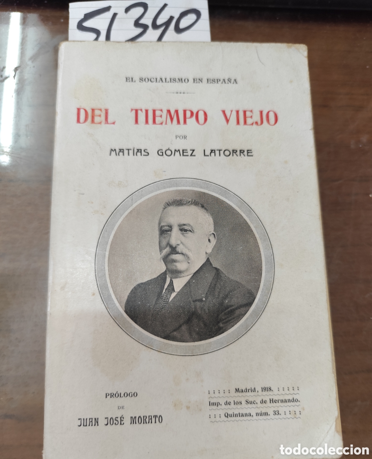 Livros em segunda m&atilde;o: DEL TIEMPO VIEJO. Desde 1886 ... El Socialismo en Espa&ntilde;a. Colecci&oacute;n de art&iacute;culos escritos. 1&ordf; Edici&oacute;