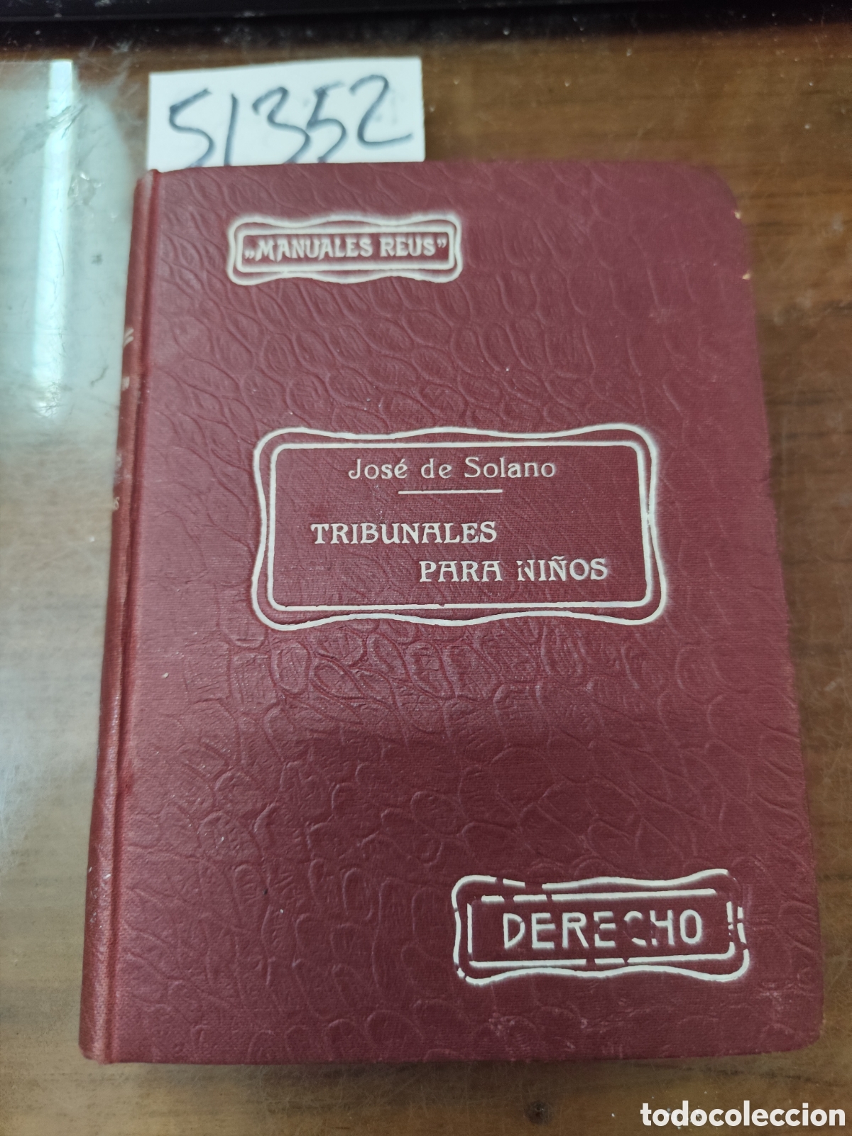 Livros em segunda m&atilde;o: TRIBUNALES PARA NI&Ntilde;OS Y COMENTARIOS A LA LEGISLACION ESPA&Ntilde;OLA. 1&ordf; Edici&oacute;n. A&ntilde;o 1920 - SOLANO Y POLAN