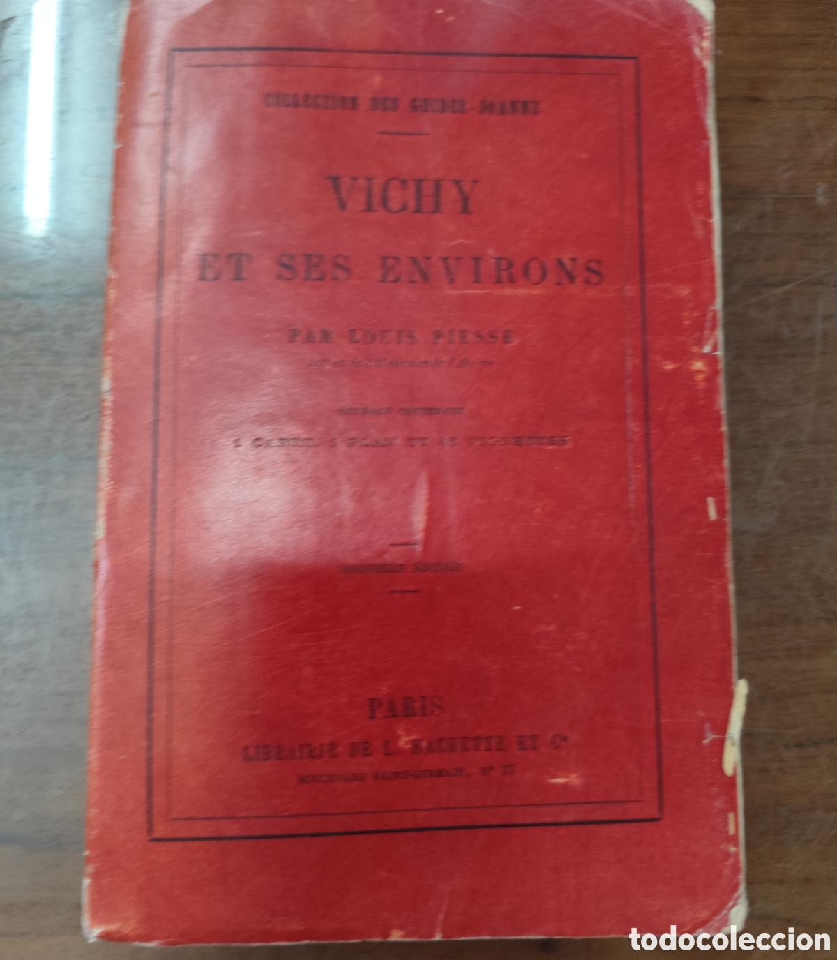 Livros em segunda m&atilde;o: VICHY ET SES ENVIRONS. Collection des guides Joanne. A&ntilde;o 1863 - PIESSE,Louis