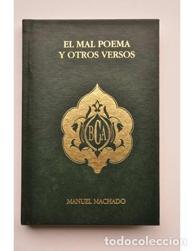 B&uuml;cher: El mal poema y otros versos - MACHADO, Manuel