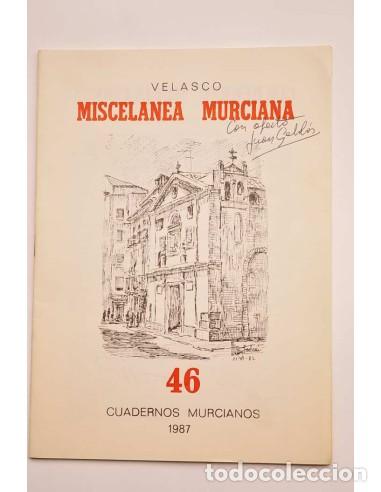 B&uuml;cher: Miscel&aacute;nea murciana - VELASCO (compilaci&oacute;n)Dedicatoria aut&oacute;grafa de Juan Gald&oacute;s