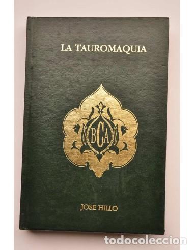 B&uuml;cher: La Tauromaquia - HILLO, Jos&eacute;