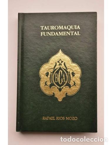 B&uuml;cher: Tauromaquia fundamental - R&Iacute;OS MOZO, Rafael