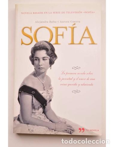 Libros: Sof&iacute;a - BALSA, Alejandra y GUERRA, Aurora