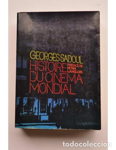 Libros: Histoire du Cinema Mondial des origines a nos jours - SADOUL, Georges